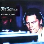 MAGIK Seven - Live in Los Angeles, mixed by DJ Tiësto